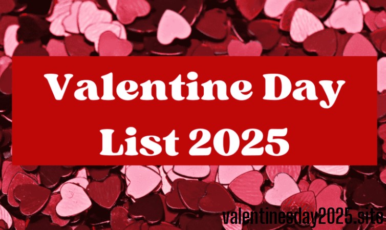 Valentine's day 2025 list